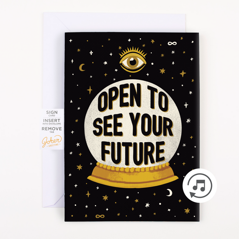 A greeting card with a fortune-telling theme, featuring text 'OPEN TO SEE YOUR FUTURE' on a circular object, against a black background with stars and a eye graphic.