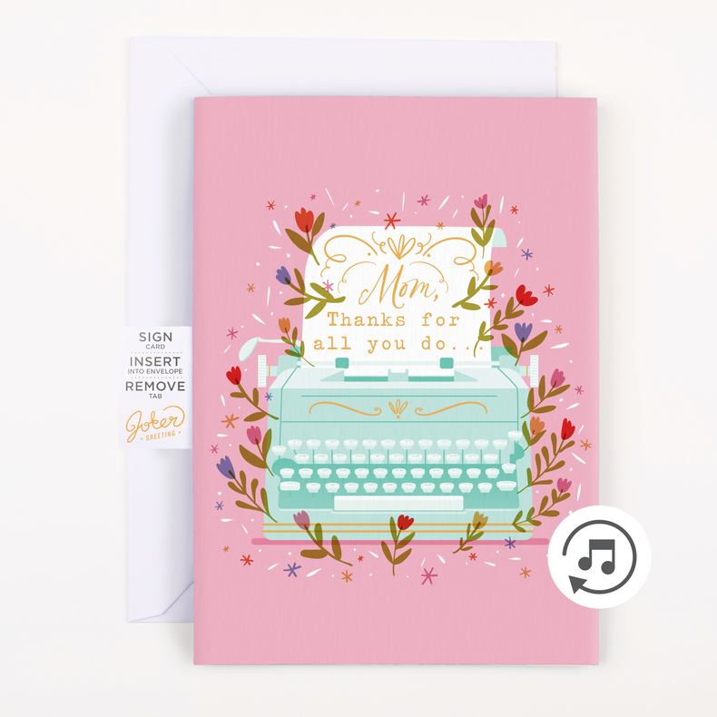 Joker Greeting musical Mother's Day card with vintage typewriter design and Mom Thanks for all you do message surrounded by colorful floral decorations