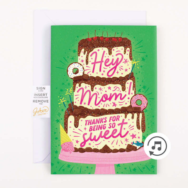 Joker Greeting musical Mother's Day card featuring three-tier chocolate cake with Hey Mom and Thanks for being so sweet message