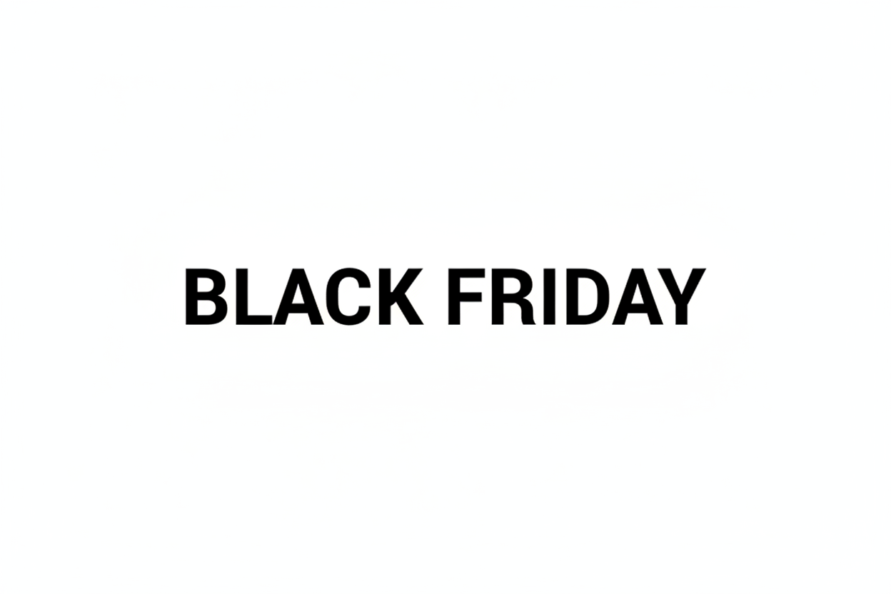 all I want is a simple, plain text image that says "Black Friday"