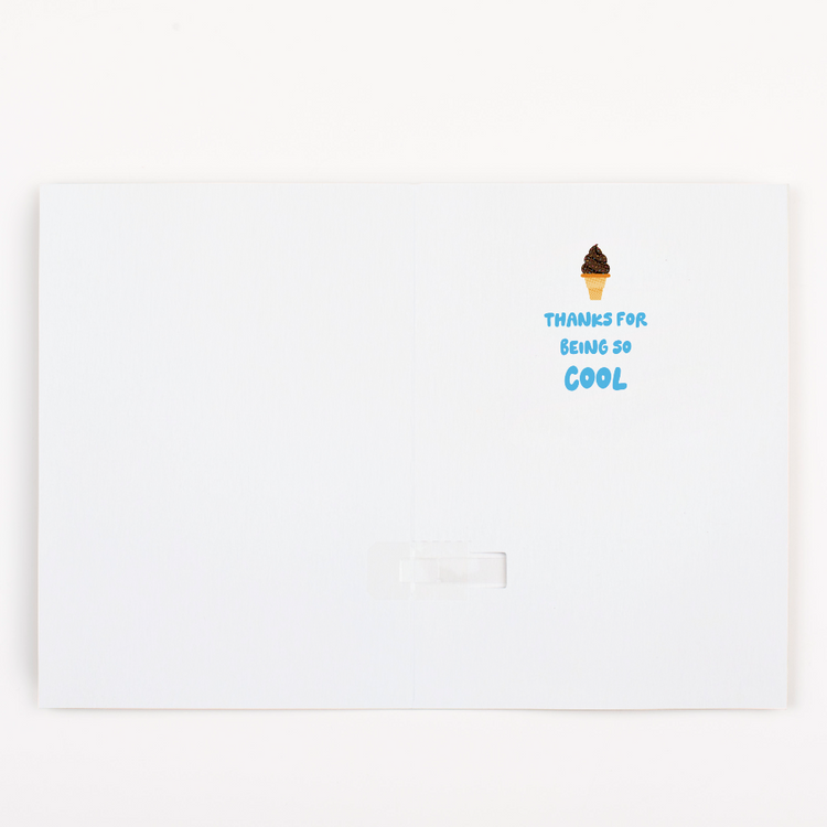 Interior of ice cream thank you card showing Thanks for Being So Cool message with chocolate ice cream cone graphic